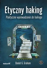 etyczny-haking-praktyczne-wprowadzenie-do-hakingu