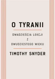 o-tyranii-w-2022-timothy-snyder