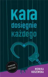 kara-dosiegnie-kazdego-monika-koszewska