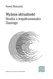 wyzsza-aktualnosc-studia-o-wspolczesnosci-dantego