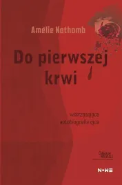 do-pierwszej-krwi-amlie-nothomb