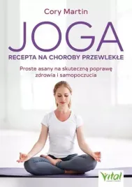 joga-recepta-na-choroby-przewlekle-cory-martin