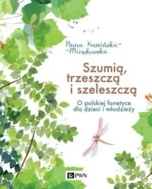 szumia-trzeszcza-i-szeleszcza