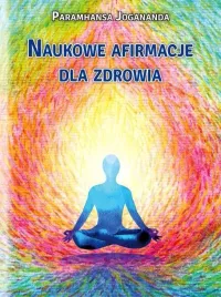 naukowe-afirmacje-dla-zdrowia