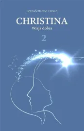 christina-t-2-wizja-dobra-bernadette-von-dreien