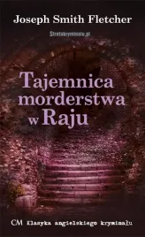 tajemnica-morderstwa-w-raju-joseph-smith-fletcher