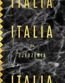 italia-do-zjedzenia-bartek-kiezun