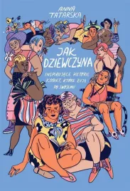 jak-dziewczyna-inspirujace-historie-kobiet