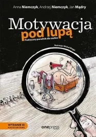 motywacja-pod-lupa-praktyczny-poradnik-dla-w-3
