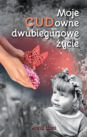 moje-cudowne-dwubiegunowe-zycie-anna-libre