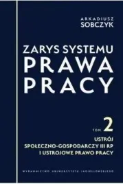 zarys-systemu-prawa-pracy-t-2-arkadiusz-sobczyk
