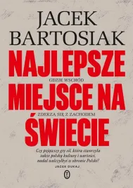 najlepsze-miejsce-na-swiecie-jacek-bartosiak