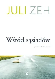 wsrod-sasiadow-juli-zeh-dariusz-guzik