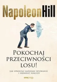 pokochaj-przeciwnosci-losu-jak-sprostac-kazdemu