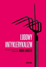 ludowy-antyklerykalizm-michal-rauszer
