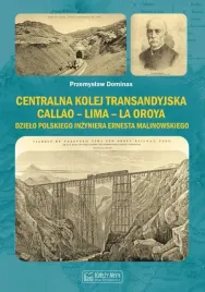 centralna-kolej-transandyjska-przemyslaw-dominas