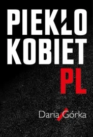 pieklo-kobiet-daria-gorka