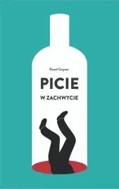 picie-w-zachwycie-w-2-pawel-cwynar