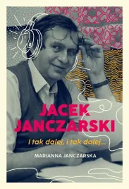 jacek-janczarski-i-tak-dalej-i-tak-dalej