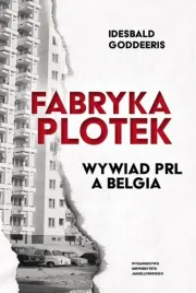 fabryka-plotek-wywiad-prl-a-belgia