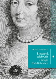 proszarki-celebrytki-i-swiete-gdanskie-herstorie