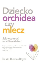 dziecko-orchidea-czy-mlecz-w-thomas-boyce