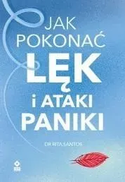 jak-pokonac-lek-i-ataki-paniki-rita-satos
