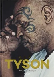 mike-tyson-moja-prawda-larry-sloman-mike-tyson