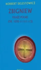 zbigniew-ksiaze-polski-ok-1070-1111-1113
