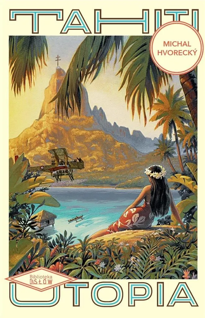 tahiti-utopia-michal-hvorecky