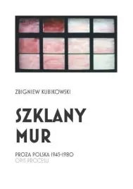 szklany-mur-proza-polska-1945-1980