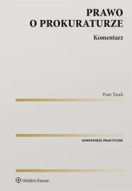 prawo-o-prokuraturze-komentarz-piotr-turek