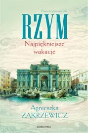 rzym-najpiekniejsze-wakacje-agnieszka-zakrzewicz