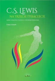c-s-lewis-na-trzecie-tysiaclecie-peter-kreeft