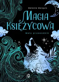 magia-ksiezycowa-maly-przewodnik-praca-zbiorowa