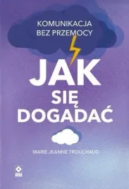 jak-sie-dogadac-komunikacja-bez-przemocy
