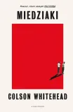 miedziaki-colson-whitehead
