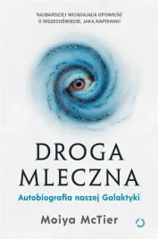 droga-mleczna-autobiografia-naszej-galaktyki