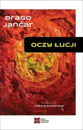 oczy-lucji-wybor-opowiadan-drago-jancar