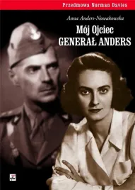 moj-ojciec-general-anders-anna-anders-nowakowska