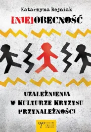 nie-obecnosc-uzaleznienia-w-kulturze-kryzysu