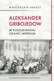 aleksander-gribojedow-w-poszukiwaniu-granic