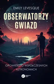 obserwatorzy-gwiazd-opowiesci-o-wspolczesnych