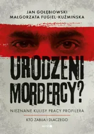 urodzeni-mordercy-nieznane-kulisy-pracy-profilera