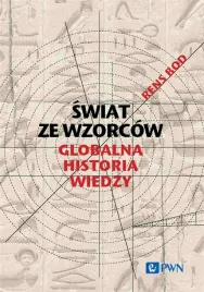 swiat-ze-wzorcow-globalna-historia-wiedzy
