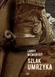 szlak-umrzyka-larry-mcmurtry