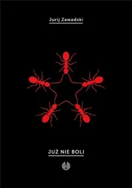 juz-nie-boli-jurij-zawadski