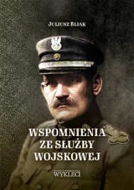 wspomnienia-ze-sluzby-wojskowej-juliusz-bijak
