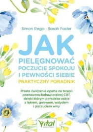 jak-pielegnowac-poczucie-spokoju-i-pewnosci-siebie