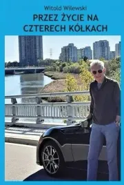 przez-zycie-na-czterech-kolkach-witold-wilewski